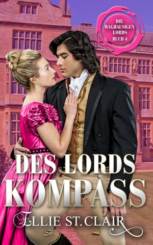 [Die waghalsigen Lords 04] • Des Lords Kompass